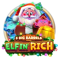 3 Big Barrels Elfin' Rich